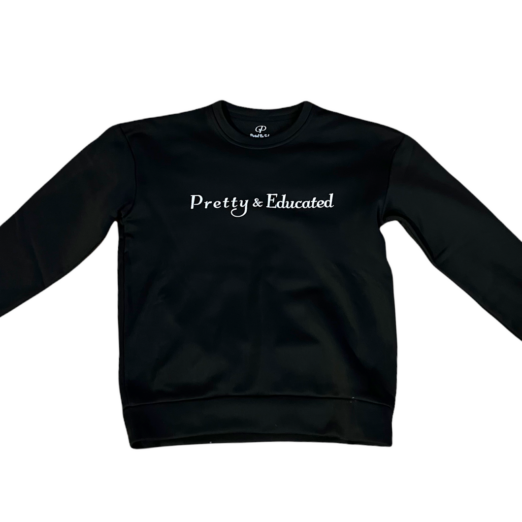 Pretty & Educated Sweatshirt